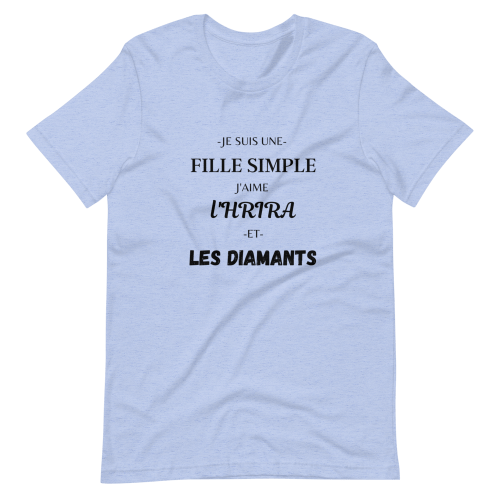 T-shirt « je suis une fille simple, j’aime l’hrira et les diamants »