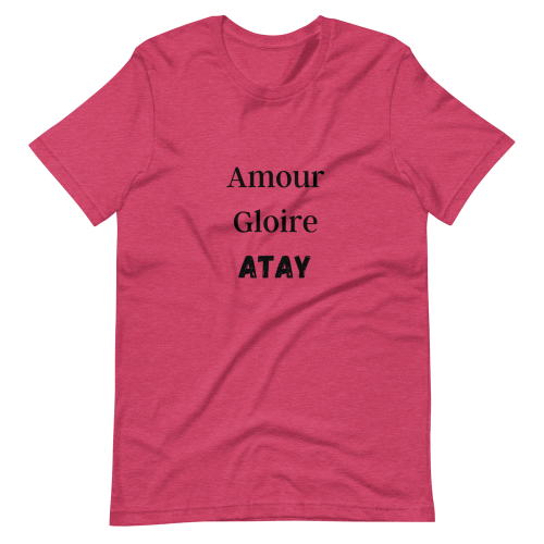 T-shirt « Amour, Gloire, ATAY »