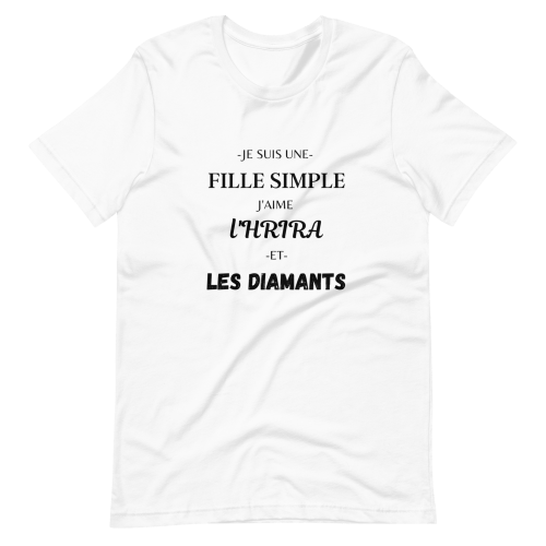 T-shirt « je suis une fille simple, j’aime l’hrira et les diamants »