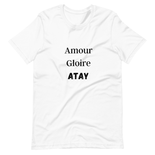 T-shirt « Amour, Gloire, ATAY »