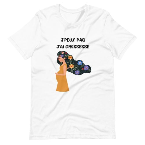 A T-shirt « J’peux pas, j’ai grossesse »