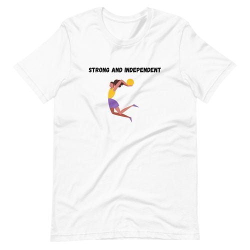 T-shirt feministe « Strong and independent »