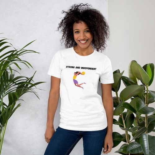 T-shirt feministe « Strong and independent »