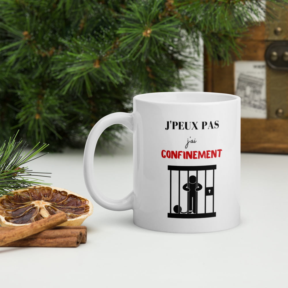 Mug Blanc Brillant « J’PEUX PAS, J’AI CONFINEMENT »